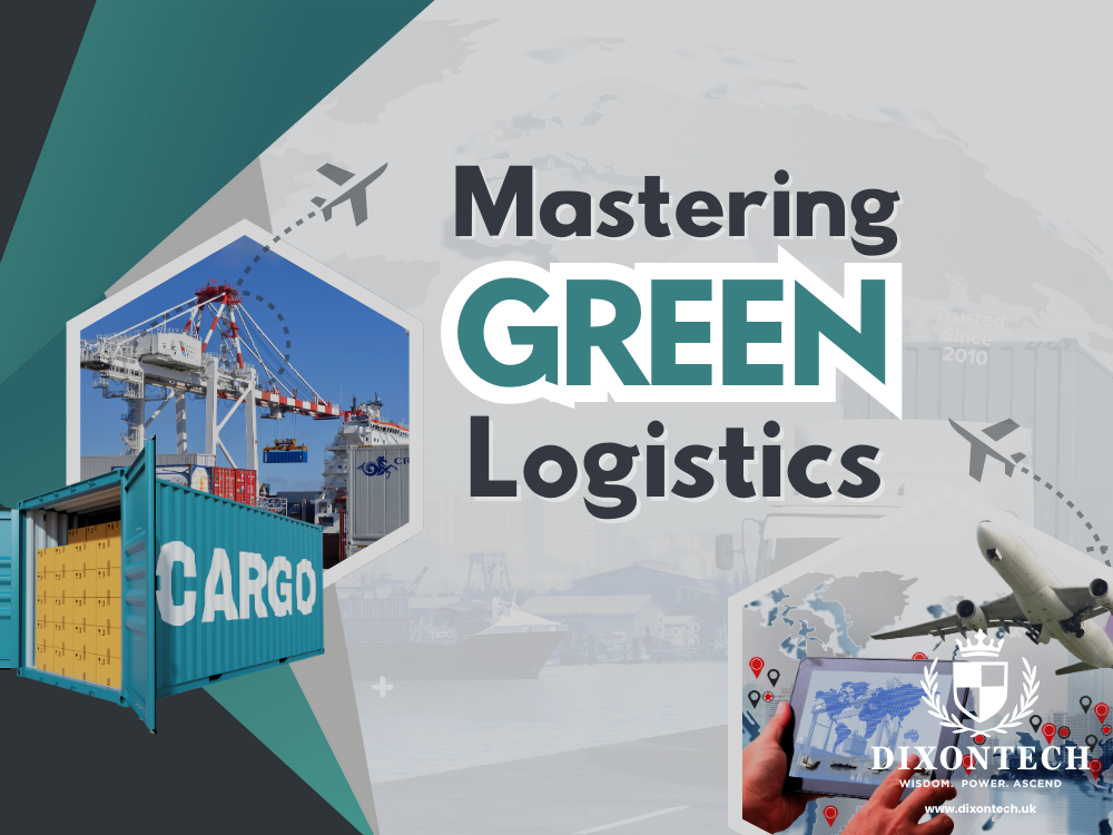 Mastering Green Logistics